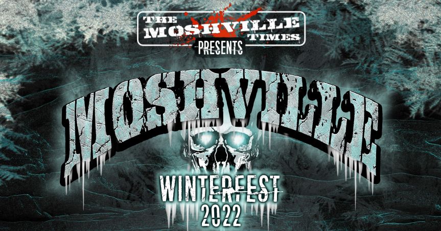 Moshville Winterfest 2022 – tickets on sale now!